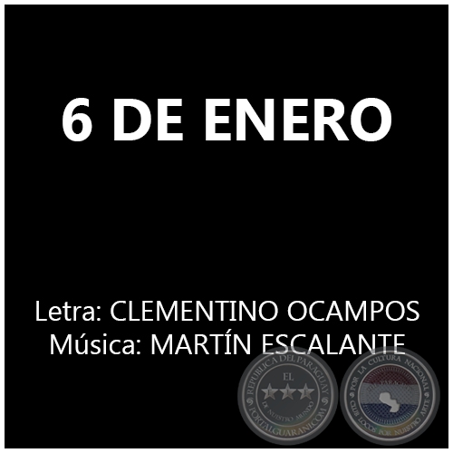 6 DE ENERO - Música: MARTÍN ESCALANTE